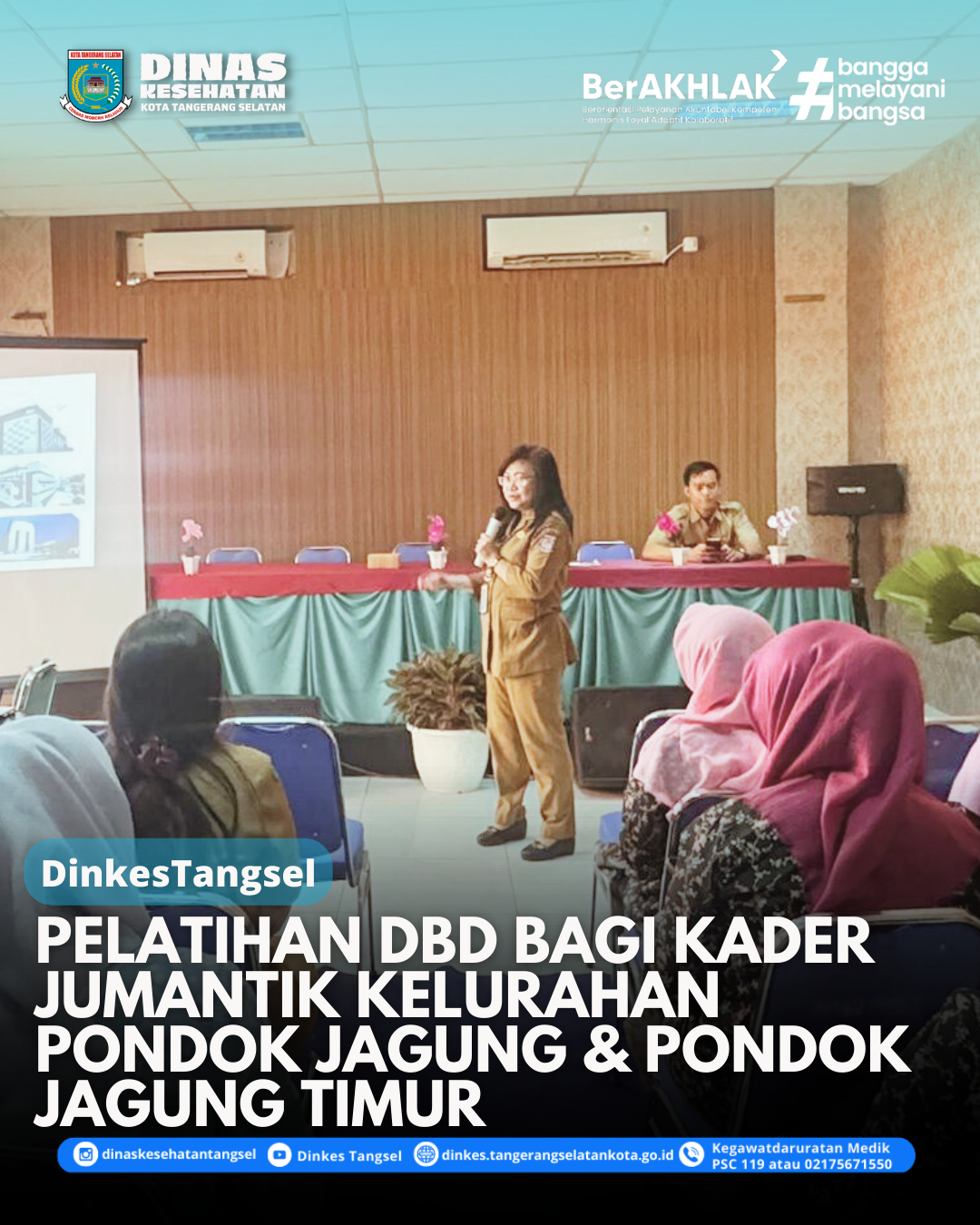 Pelatihan DBD bagi kader jumantik kelurahan pondok jagung & pondok jagung timur