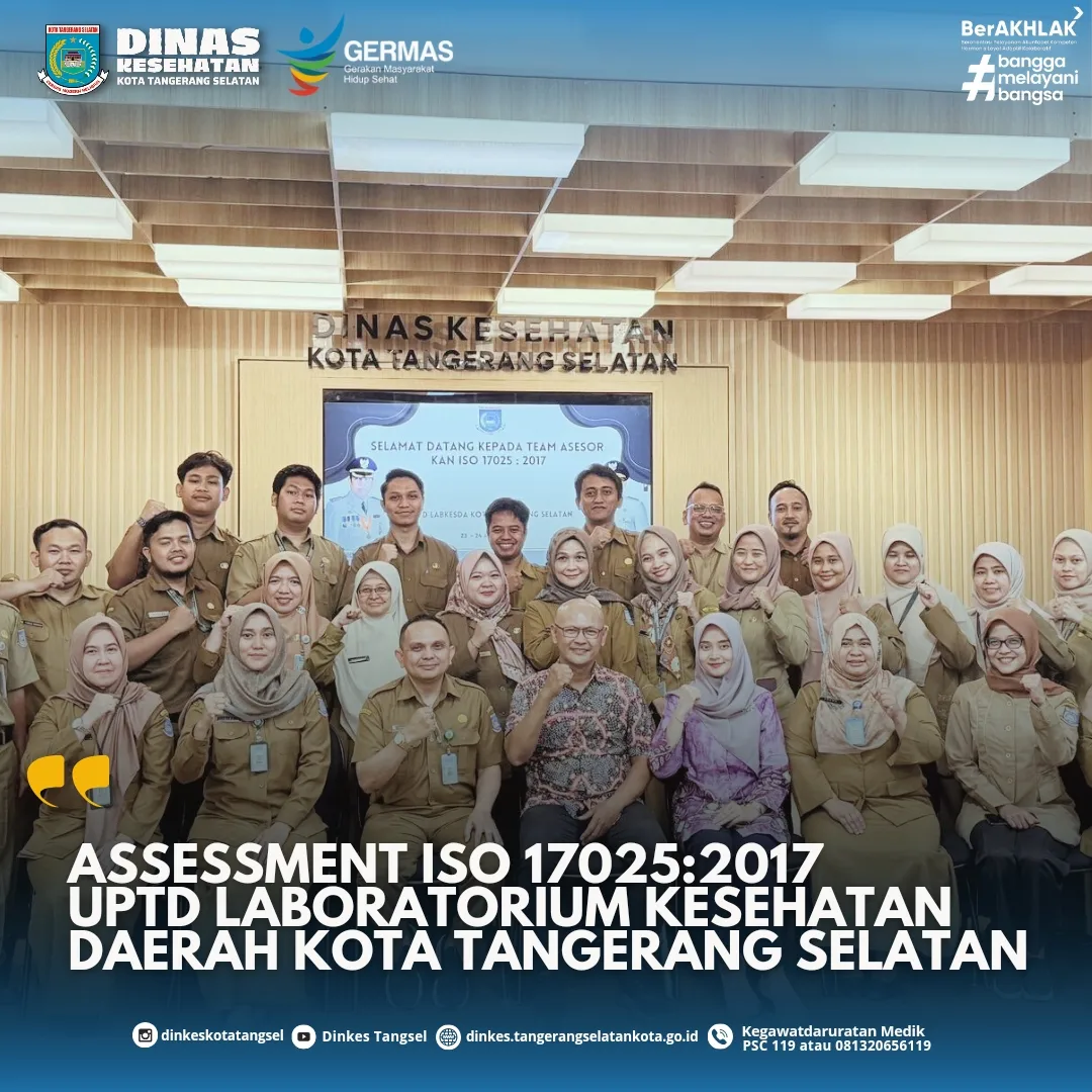Assessment ISO 17025:2017 UPTD Laboratorium Kesehatan Daerah Kota Tangerang Selatan