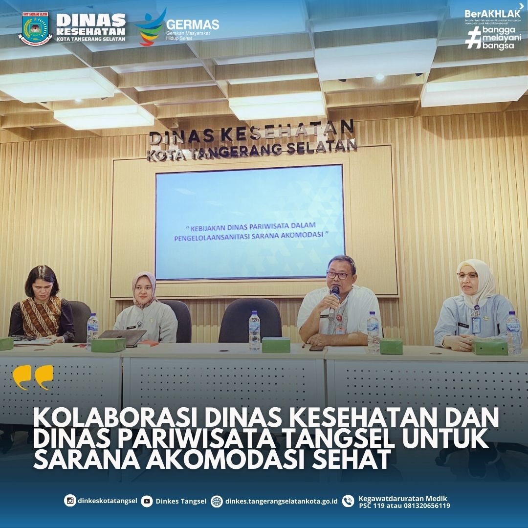 Kolaborasi Dinas Kesehatan dan dinas Pariwisata Tangsel untuk Sarana Akomodasi Sehat