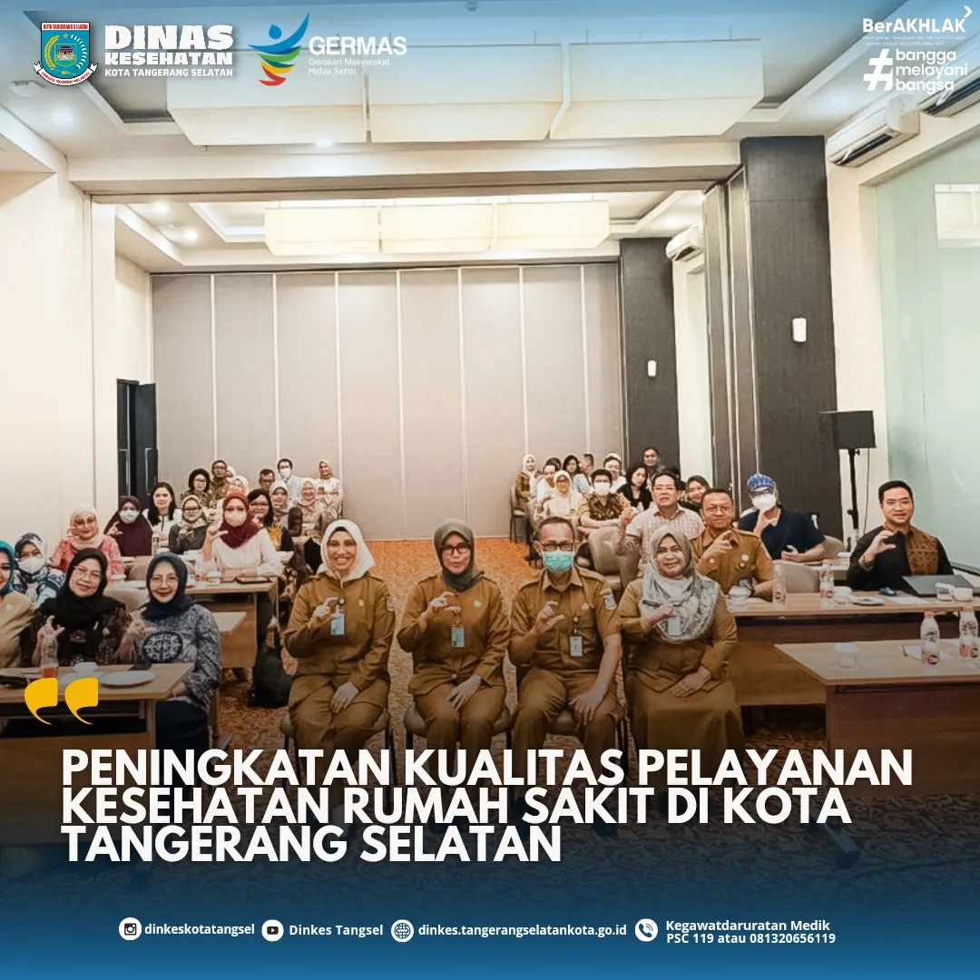 Peningkatan Kualitas Pelayanan Kesehatan Rumah Sakit di Kota Tangerang Selatan