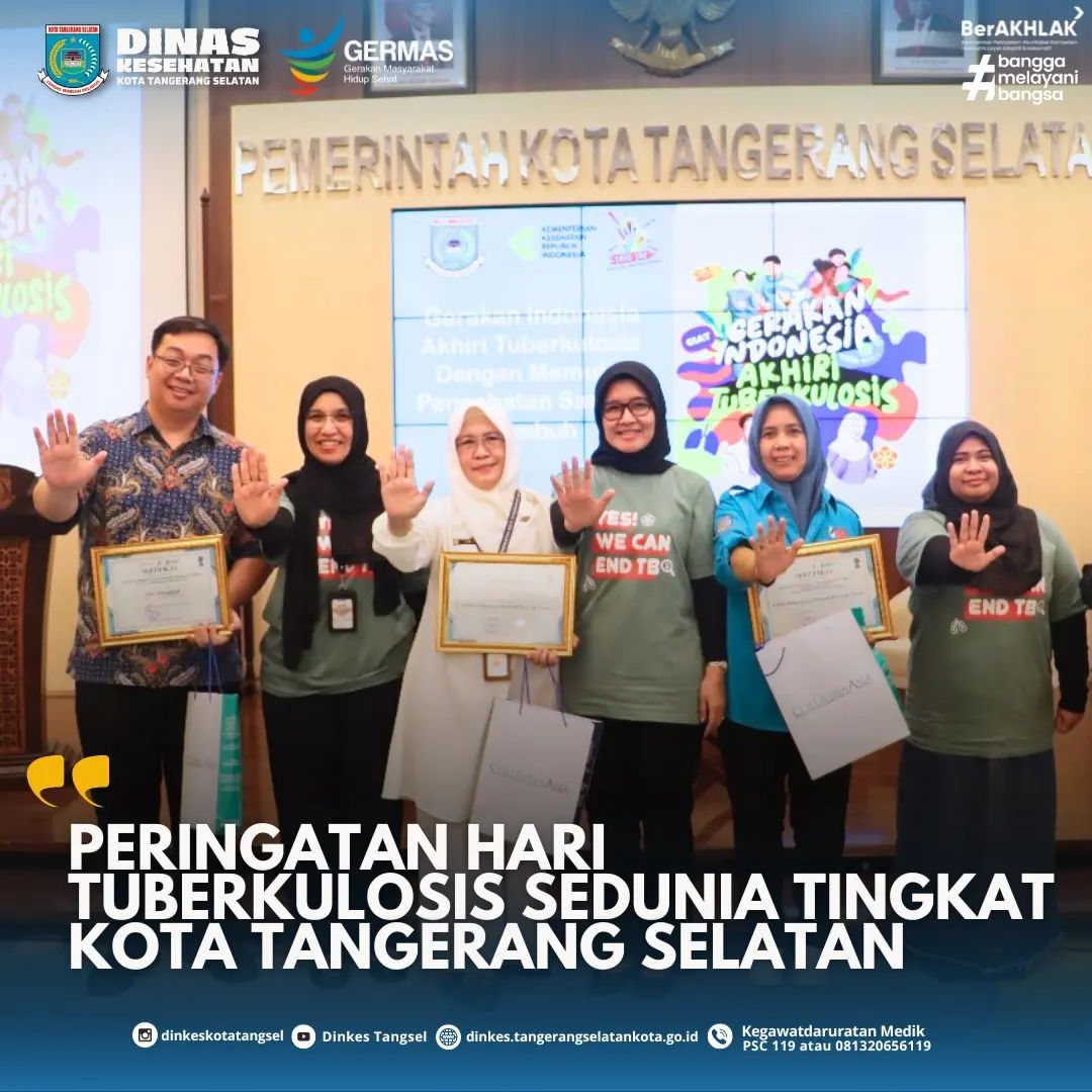PERINGATAN HARI TUBERKULOSIS SEDUNIA TINGKAT KOTA TANGERANG SELATAN