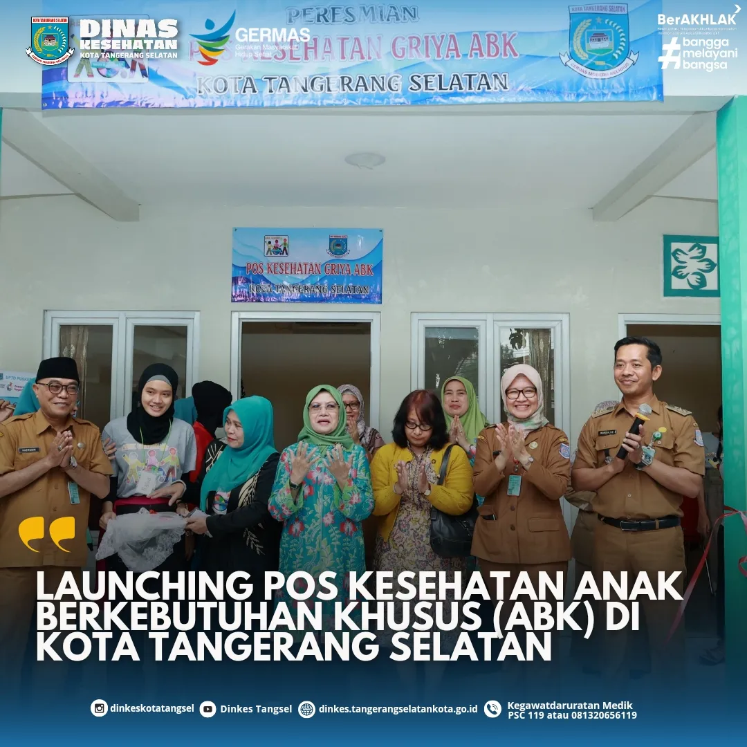 Launching Pos Kesehatan Anak Berkebutuhan Khusus (ABK) di Kota Tangerang Selatan