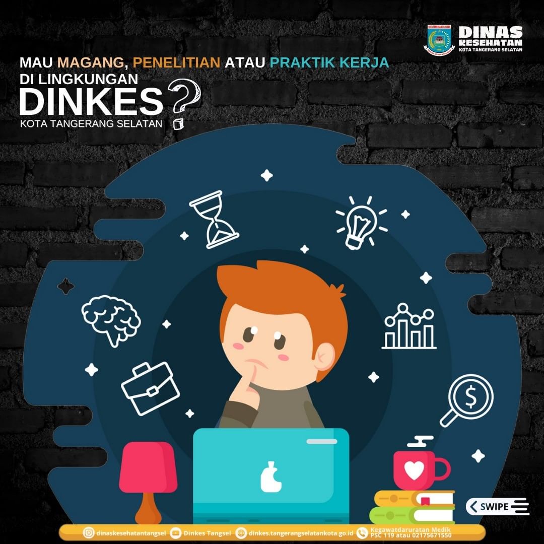 Informasi Seputar Magang, Penelitian Atau Praktik Kerja di Lingkungan Dinas Kesehatan Kota Tangerang Selatan