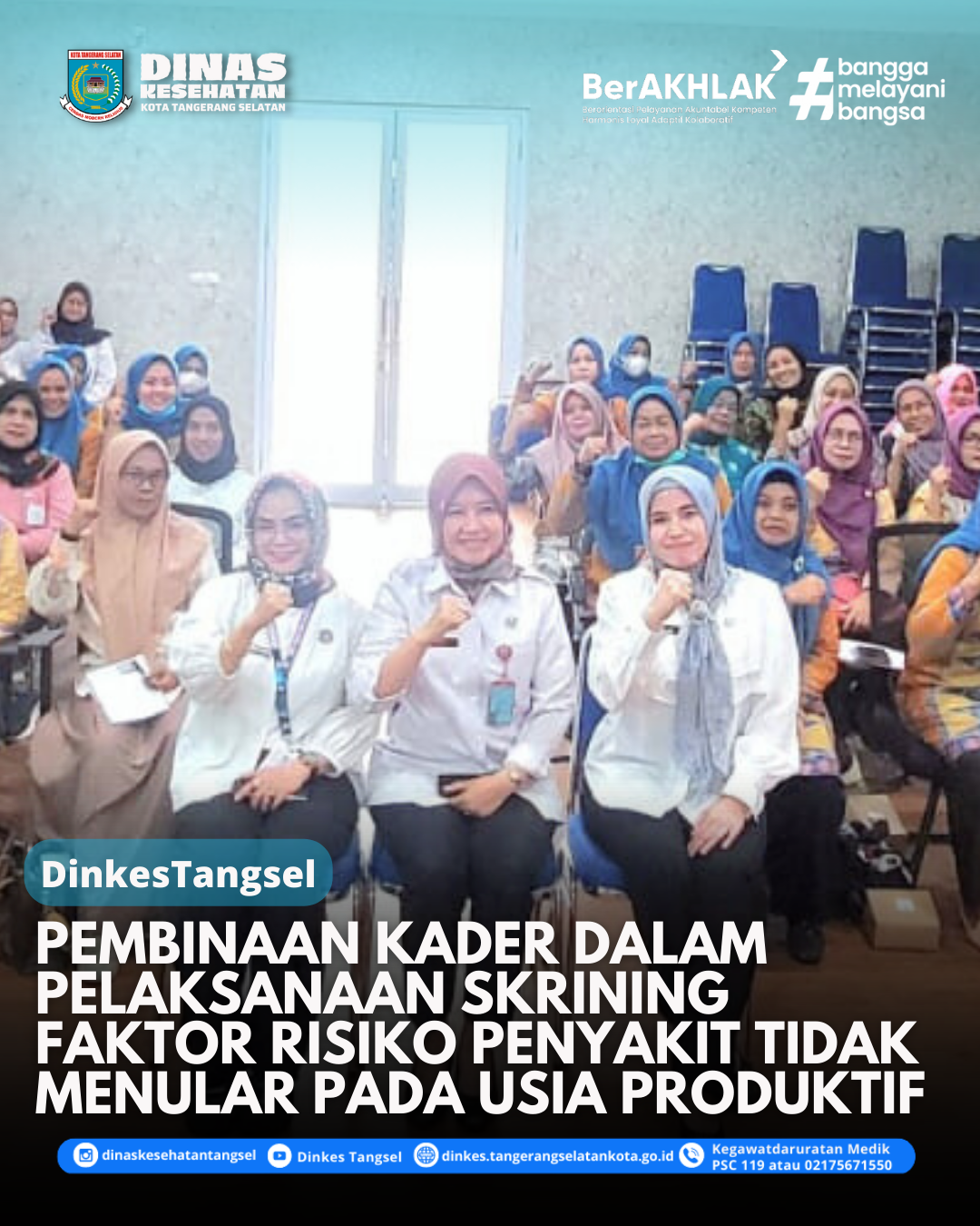 PEMBINAAN KADER DALAM PELAKSANAAN SKRINING FAKTOR RISIKO PENYAKIT TIDAK MENULAR PADA USIA PRODUKTIF