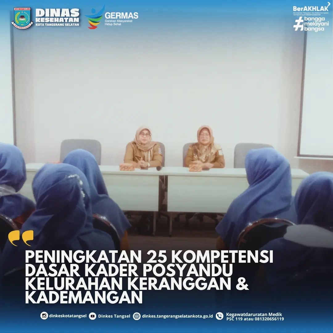 MEMBANGUN KADER POSYANDU KELURAHAN KERANGGAN DAN KADEMANGAN YANG PROFESIONAL DAN BERKOMPETEN MELALUI PENINGKATAN 25 KOMPETENSI DASAR