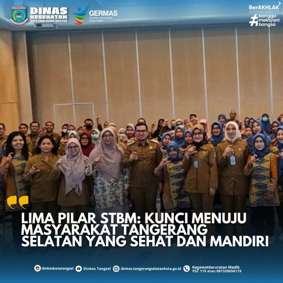LIMA PILAR STBM KUNCI MENUJU MASYARAKAT TANGSEL YANG SEHAT DAN MANDIRI