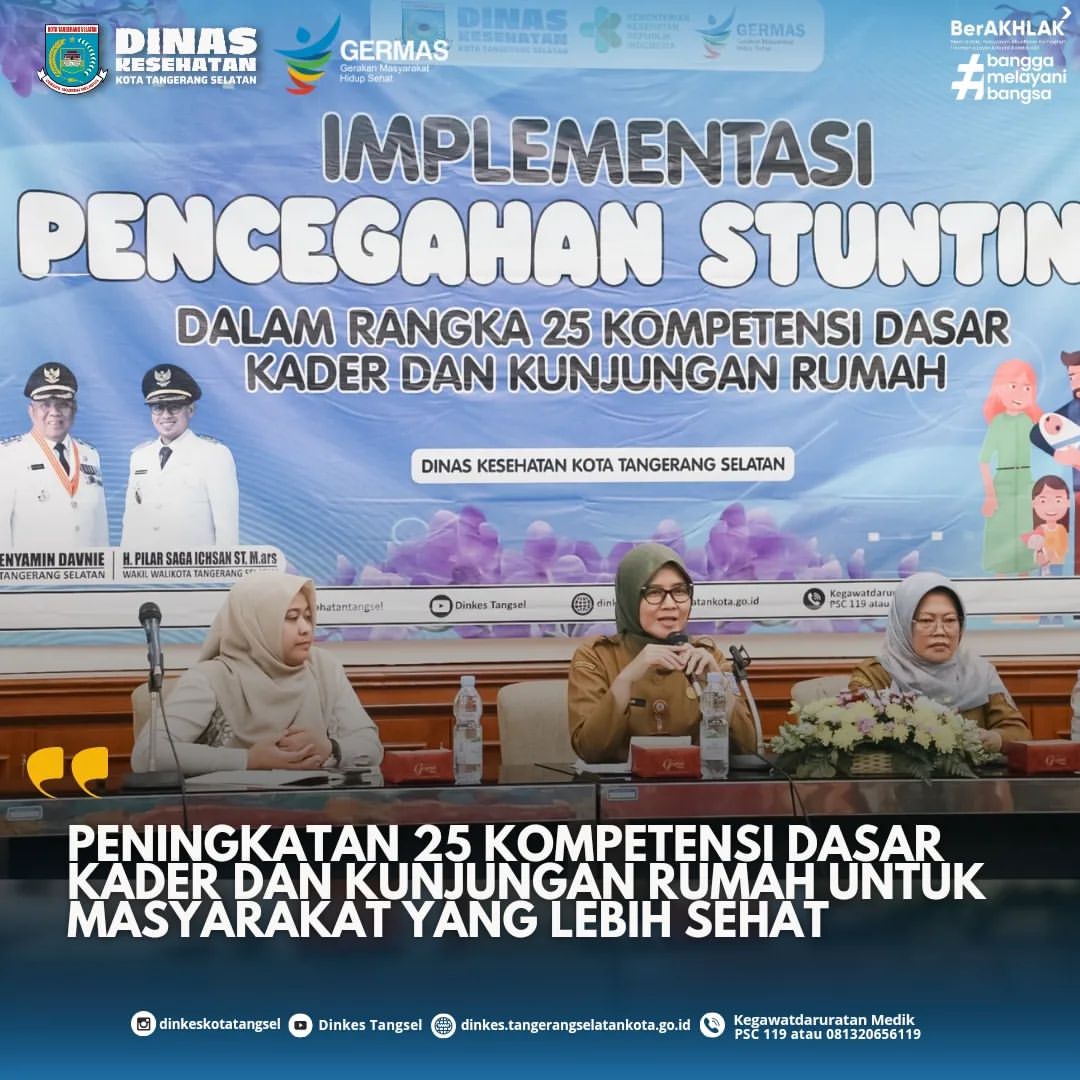 PENINGKATAN 25 KOMPETENSI DASAR KADER DAN KUNJUNGAN RUMAH UNTUK MASYARAKAT YANG LEBIH SEHAT