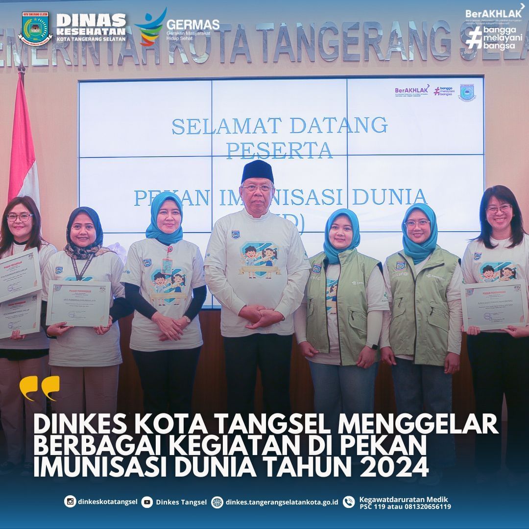 DINAS KESEHATAN (DINKES) KOTA TANGSEL MENGGELAR BERBAGAI KEGIATAN DI PEKAN IMUNISASI DUNIA TAHUN 2024.