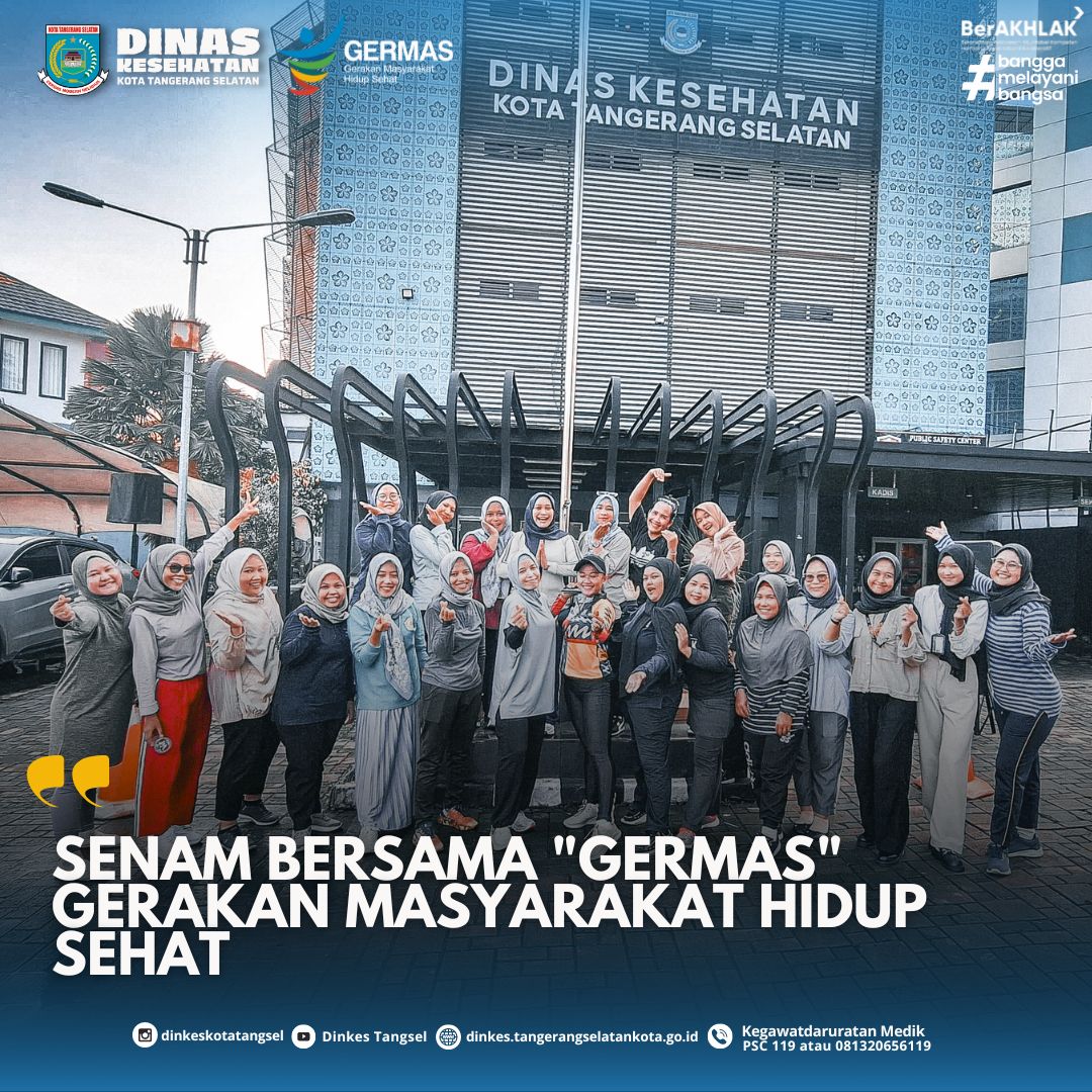SENAM BERSAMA "GERMAS" GERAKAN MASYARAKAT HIDUP SEHAT