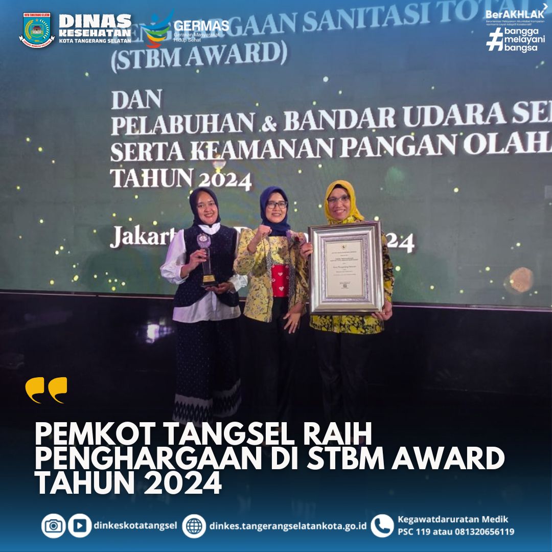PEMKOT TANGSEL RAIH PENGANUGERAHAN STBM AWARD TAHUN 2024
