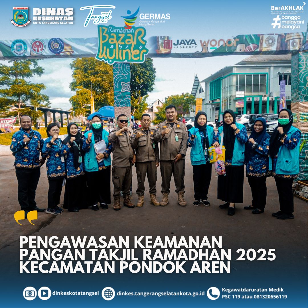 Pengawasan Keamanan Pangan Takjil Ramadhan 2025 Kecamatan Pondok Aren