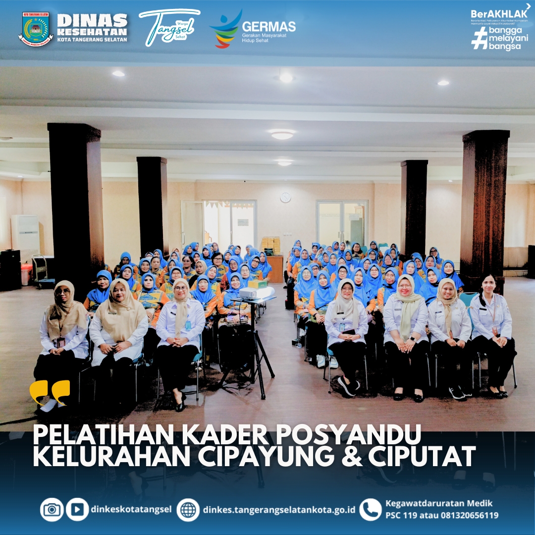 Pelatihan Kader Posyandu Kelurahan Cipayung & Ciputat