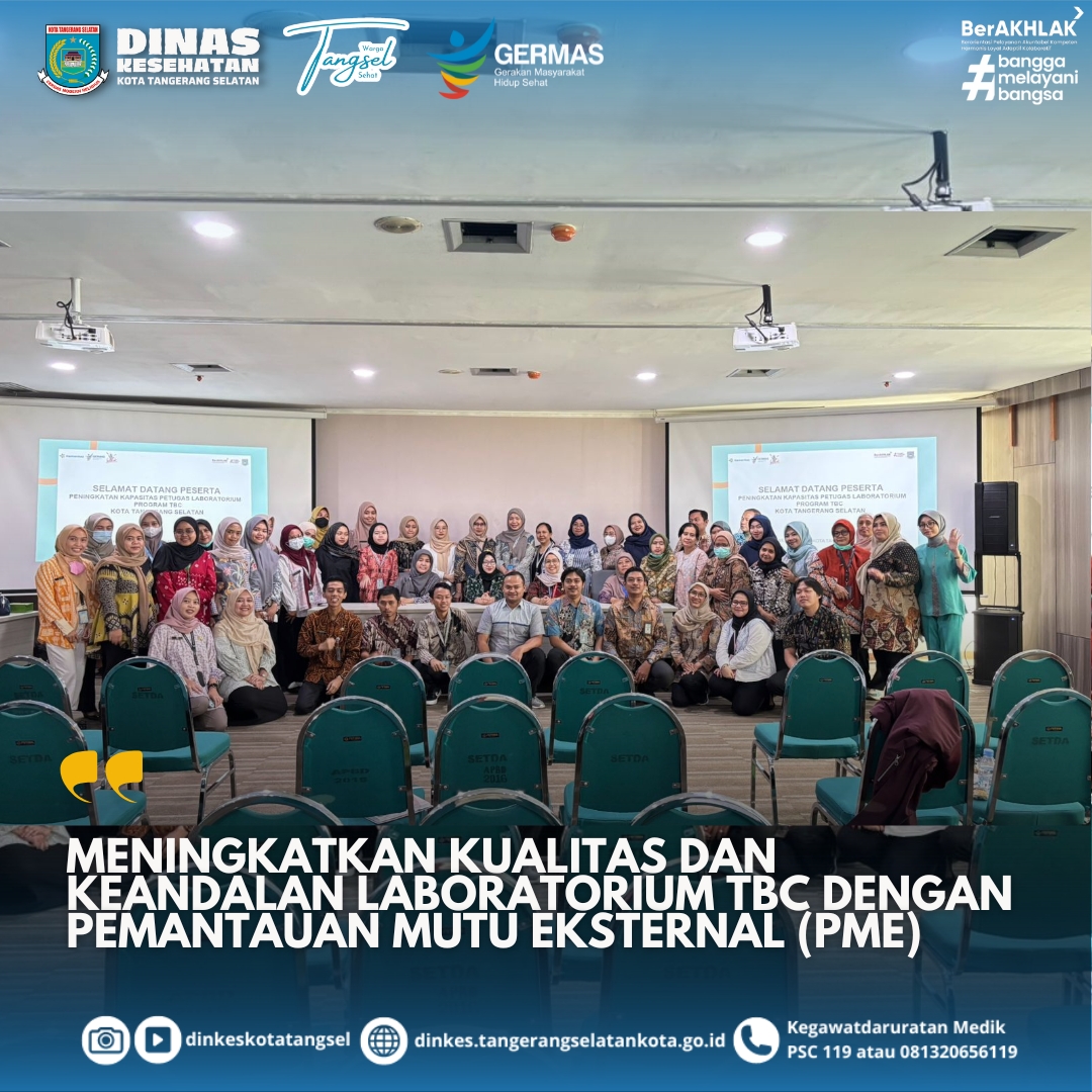 Meningkatkan Kualitas dan Keandalan Laboratorium TBC dengan Pemantauan Mutu Eksternal (PME)